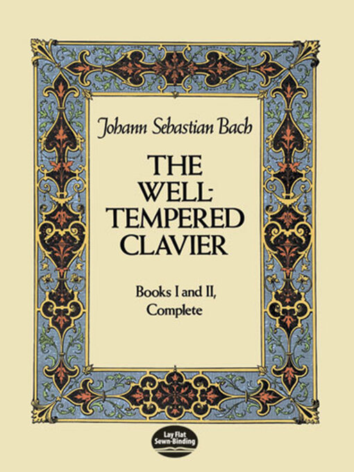 Title details for The Well-Tempered Clavier by Johann Sebastian Bach - Available